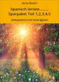 eBook: Spanisch lernen........ Sparpaket Teil 1,2,3,4,5