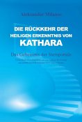 ebook: Die Rückkehr der heiligen Erkenntnis von Kathara