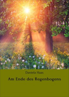 eBook: Am Ende des Regenbogens