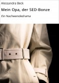 eBook: Mein Opa, der SED-Bonze