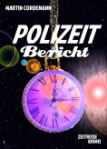 ebook: POLIZEIT-Bericht