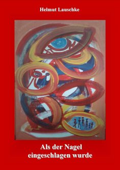 ebook: Als der Nagel eingeschlagen wurde