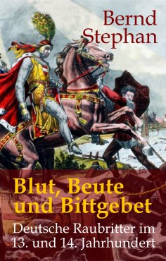 eBook: Blut, Beute und Bittgebet