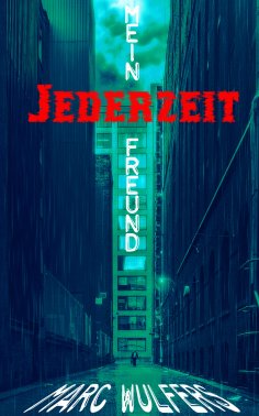 ebook: Jederzeit, mein Freund