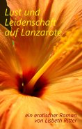 ebook: Lust und Leidenschaft auf Lanzarote