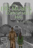 eBook: Ich glaube, die Musen können mich mal!