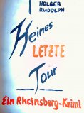 eBook: Heines letzte Tour