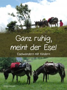 eBook: Ganz ruhig, meint der Esel