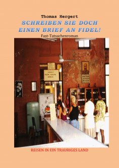 ebook: SCHREIBEN SIE DOCH EINEN BRIEF AN FIDEL!