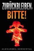 eBook: Zurückbleiben, bitte!