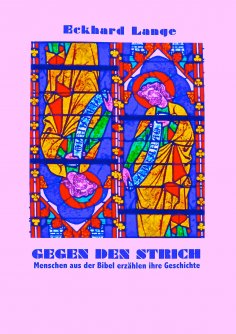 eBook: Gegen den Strich - was so noch nicht geschrieben steht