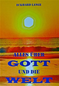 eBook: Alles über Gott und die Welt