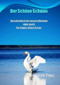 eBook: Der schöne Schwan