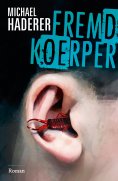 ebook: FREMDKÖRPER