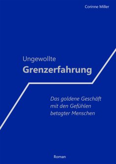eBook: Ungewollte Grenzerfahrung