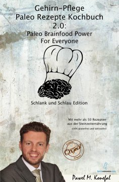 eBook: Gehirn-Pflege Paleo Rezepte Kochbuch 2.0