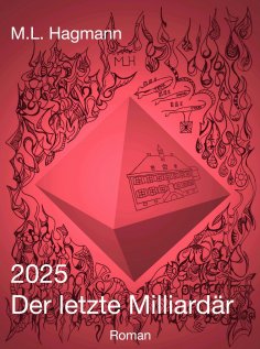 eBook: 2025 Der letzte Milliardär
