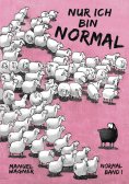 ebook: Nur ich bin normal