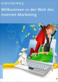 eBook: Willkommen in der Welt des Internet-Marketing