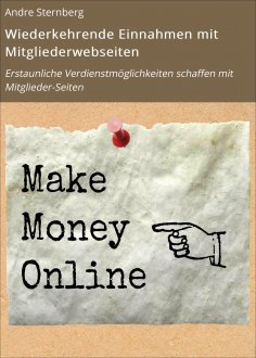 ebook: Wiederkehrende Einnahmen mit Mitgliederwebseiten