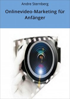 eBook: Onlinevideo-Marketing für Anfänger