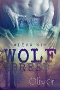 ebook: Wolf Breed - Oliver (Band 4)