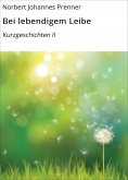 ebook: Bei lebendigem Leibe