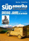 eBook: Südamerika hin und zurück