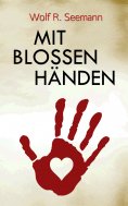 eBook: Mit blossen Händen