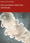 ebook: Das paradoxe Spiel des Schicksals