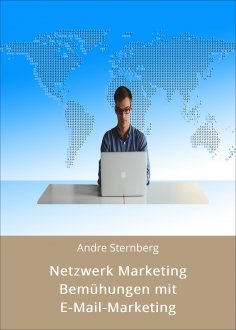 eBook: Netzwerk Marketing Bemühungen mit E-Mail-Marketing