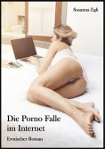 eBook: Die Porno Falle im Internet