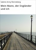 eBook: Mein Mann, der Engländer und ich