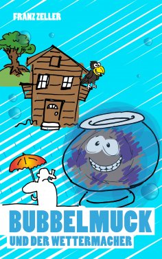 ebook: Bubbelmuck und der Wettermacher