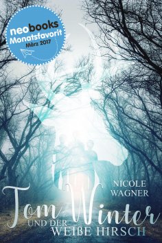 eBook: Tom Winter und der weiße Hirsch