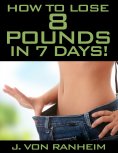 ebook: How To Lose 8 Pounds in 7 days