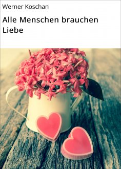 eBook: Alle Menschen brauchen Liebe