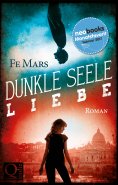 eBook: Dunkle Seele Liebe