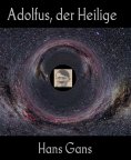 eBook: Adolfus, der Heilige