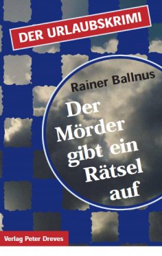 eBook: Der Mörder gibt ein Rätsel auf