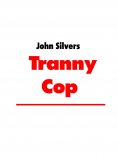 ebook: Tranny Cop