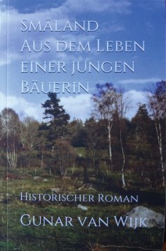 eBook: Småland Aus dem Leben einer jungen Bäuerin
