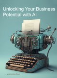 eBook: Unlocking Your Business' Potential with AI