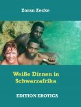 ebook: Weiße Dirnen in Schwarzafrika