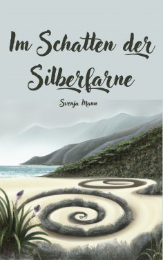 eBook: Im Schatten der Silberfarne