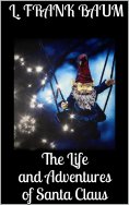 eBook: The Life and Adventures of Santa Claus