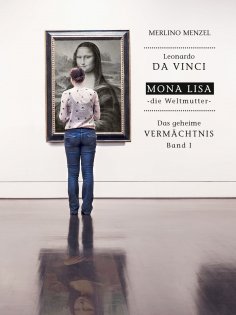 eBook: Leonardo da Vinci – Mona Lisa – die Weltmutter