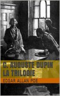 ebook: C. Auguste Dupin - La Trilogie