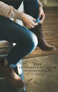 ebook: Eine leidenschaftliche Verwechslung