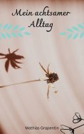 eBook: Mein achtsamer Alltag